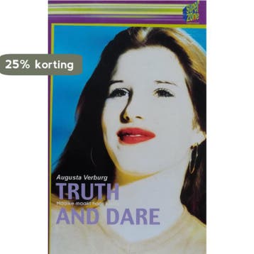 Truth and dare - Augusta Verburg - Augusta Verburg, Boeken, Verzenden, Zo goed als nieuw, Augusta Verburg