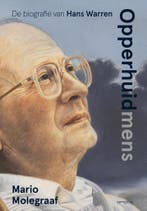 Opperhuidmens 9789044654578 Mario Molegraaf, Verzenden, Gelezen, Mario Molegraaf