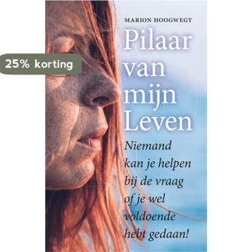 Pilaar van mijn leven 9789460001529 Marion Hoogwegt, Boeken, Verzenden, Gelezen, Marion Hoogwegt