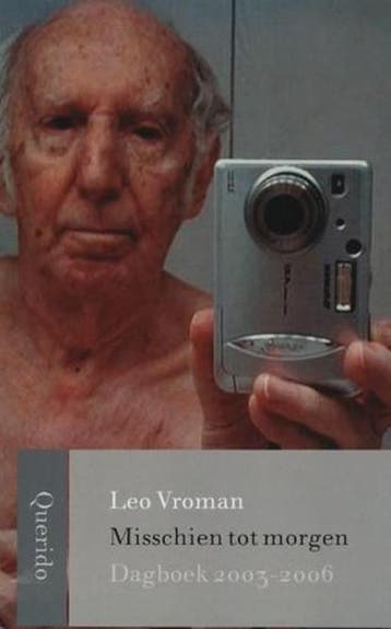 Misschien tot morgen | 9789021485348 | VROMAN,Leo, Ophalen of Verzenden, Zo goed als nieuw, VROMAN,Leo
