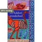 De Kalahari Avondschool / Het Beste Dames Detectivebureau /, Verzenden, Gelezen, Alexander MacCall Smith