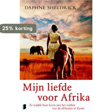 Mijn liefde voor Afrika 9789022558324 Daphne Sheldrick, Boeken, Verzenden, Zo goed als nieuw, Daphne Sheldrick