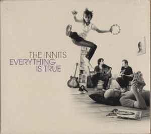 cd - The Innits - Everything Is True, Verzenden, Zo goed als nieuw