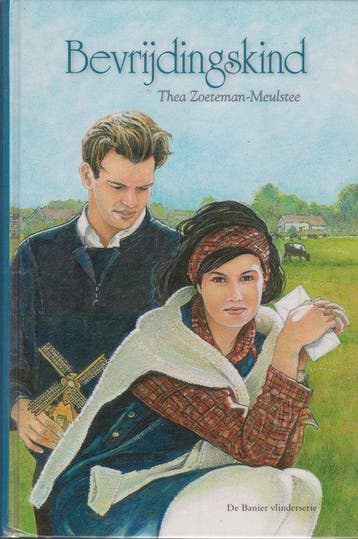 BEVRIJDINGSKIND - Thea Zoeteman-Meulstee 9789033628993, Boeken, Verzenden, Zo goed als nieuw, Thea Zoeteman-Meulstee