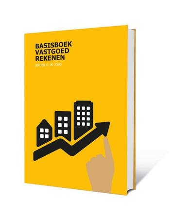 9789492453198 Vastgoedrekenen - Basisboek Vastgoedrekenen, Boeken, Verzenden, Nieuw, Jeroen C. de Jong