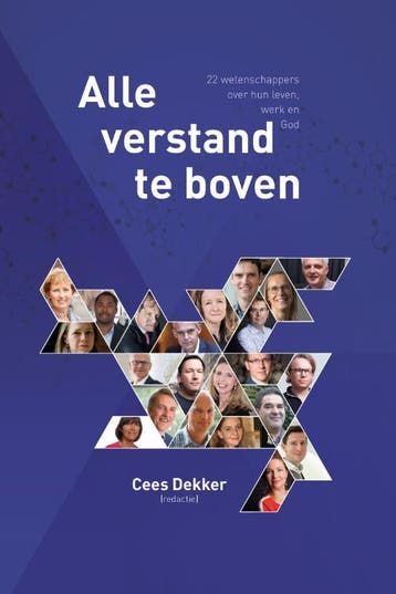 Alle verstand te boven - Cees Dekker 9789033802515, Verzenden, Gelezen, Cees Dekker