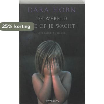 De wereld die op je wacht - D. Horn 9789044607017, Verzenden, Gelezen, D. Horn