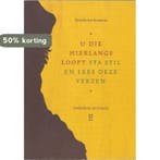 U die hier langsloopt, sta stil en lees deze verzen, Boeken, Verzenden, Zo goed als nieuw, Desiderius Erasmus