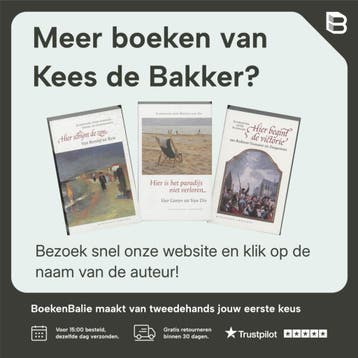 De vijftig boekenweekgeschenken 1932-1985 - Kees de Bakker, Verzenden, Gelezen, Kees de Bakker