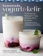 9781635861099 Homemade Yogurt and Kefir Gianaclis Caldwell, Verzenden, Nieuw, Gianaclis Caldwell