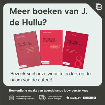 Materieel strafrecht - J. de Hullu 9789013149999, Verzenden, Zo goed als nieuw, J. de Hullu