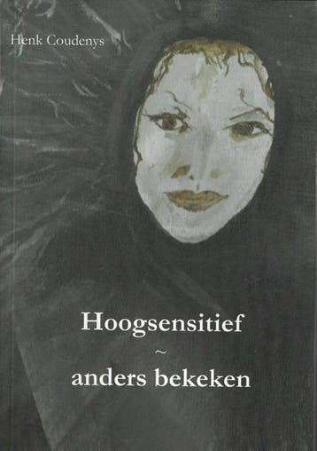 Hoogsensitief 9789077101100 Henk Coudenys, Verzenden, Gelezen, Henk Coudenys