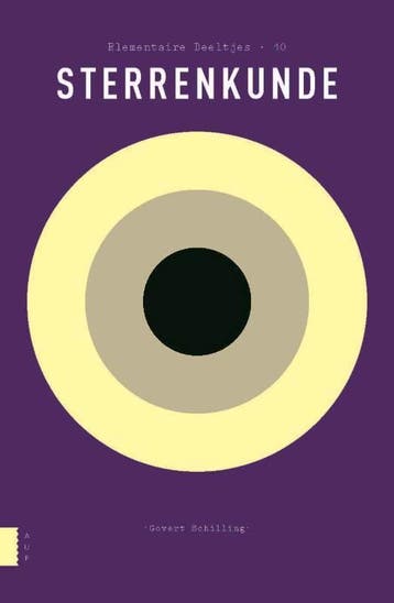 Sterrenkunde / Elementaire Deeltjes / 10 - Govert Schilling, Verzenden, Zo goed als nieuw, Govert Schilling