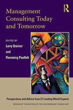 Management Consulting Today and Tomorrow 9780415803588, Verzenden, Gelezen, E. Greiner Larry