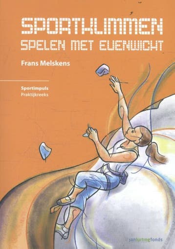 Sportklimmen spelen met evenwicht 9789072335005, Verzenden, Zo goed als nieuw