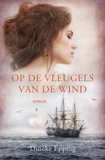 Op de vleugels van de wind 9789029726719 Dineke Epping, Boeken, Verzenden, Gelezen, Dineke Epping
