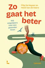 9789020921113 Zo gaat het beter Filip de Keyser, Verzenden, Nieuw, Filip de Keyser
