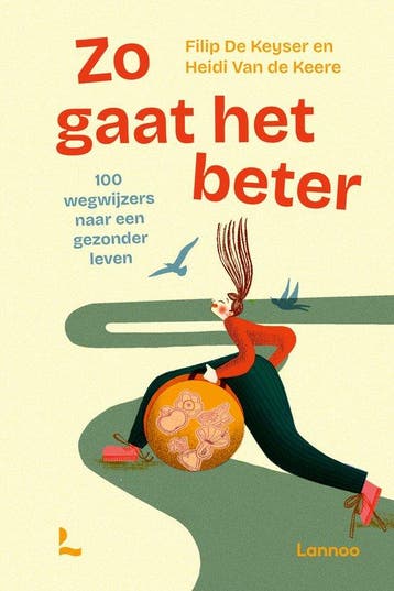 9789020921113 Zo gaat het beter Filip de Keyser, Verzenden, Nieuw, Filip de Keyser