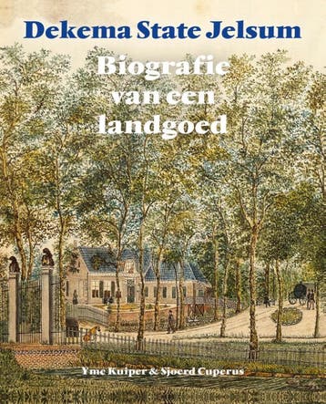 Dekema State Jelsum - Yme Kuiper 9789056156015, Verzenden, Zo goed als nieuw, Yme Kuiper