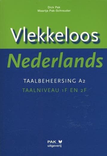 9789077018569 Vlekkeloos Nederlands Taalbeheersing A2 taa..., Verzenden, Zo goed als nieuw, Dick Pak
