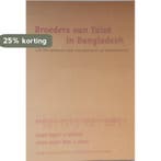 Broeders van Taizé in bangladesh 9789081642217 W.J. Akkerman, Verzenden, Zo goed als nieuw, W.J. Akkerman