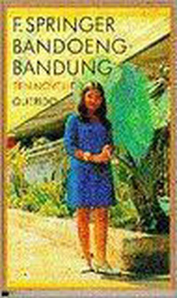 BANDOENG,BANDUNG (PBK) 9789021482897 F. Springer, Verzenden, Gelezen, F. Springer