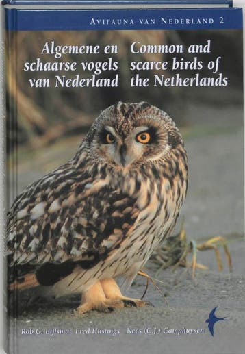 ALGEMENE EN SCHAARSE VOGELS VAN NEDERLAN - R.G. Bijlsma, Verzenden, Gelezen, R.G. Bijlsma