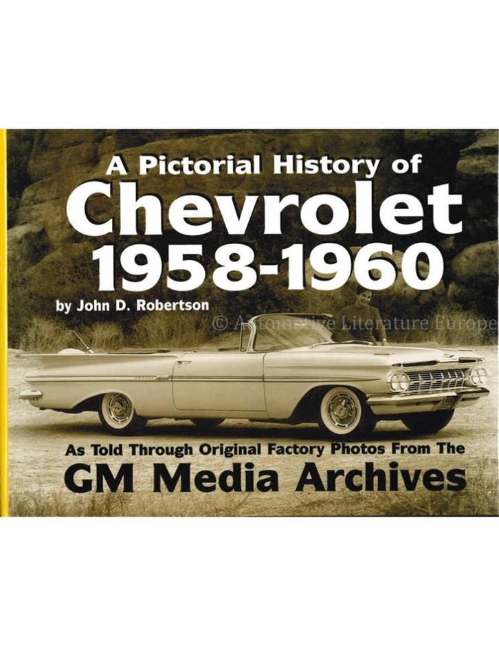 A PICTORIAL HISTORY OF CHEVROLET 1958-1960, AS TOLD TROUGH, Boeken, Auto's | Boeken, Chevrolet
