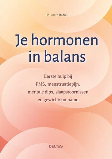 9789044771183 Je hormonen in balans Judith Bildau, Boeken, Verzenden, Nieuw, Judith Bildau