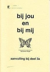 Bij jou en bij mij Aanvulling bij deel 3A (zie omschrijving), Verzenden, Nieuw