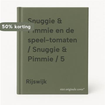 Snuggie & Pimmie en de speel-tomaten / Snuggie & Pimmie / 5, Verzenden, Gelezen, Rijswijk