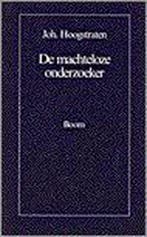 MACHTELOZE ONDERZOEKER, DE 9789060094013 J. Hoogstraten, Verzenden, Gelezen, J. Hoogstraten