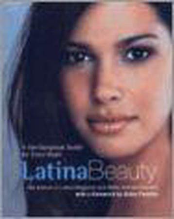 Latina Beauty - Editors of Latina Magazine 9780786866694, Verzenden, Zo goed als nieuw, Editors of Latina Magazine