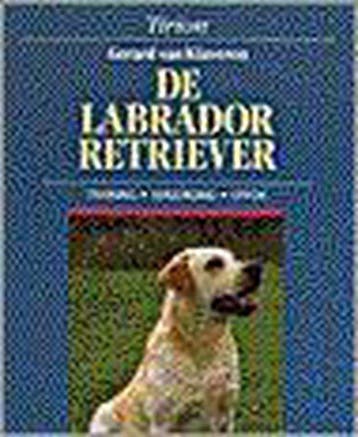 LABRADOR RETRIEVER, DE - G. van Klaveren 9789052100944, Boeken, Verzenden, Gelezen, G. van Klaveren