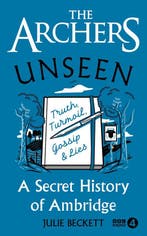 The Archers Unseen 9781785948879 Julie Beckett, Verzenden, Zo goed als nieuw, Julie Beckett