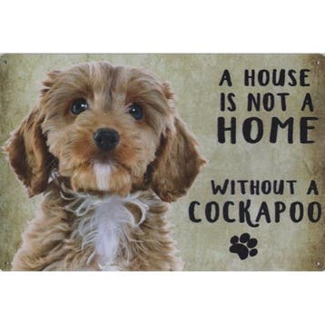 Wandbord - A House Is Not A Home Without A Cockapoo, Ophalen of Verzenden, Nieuw