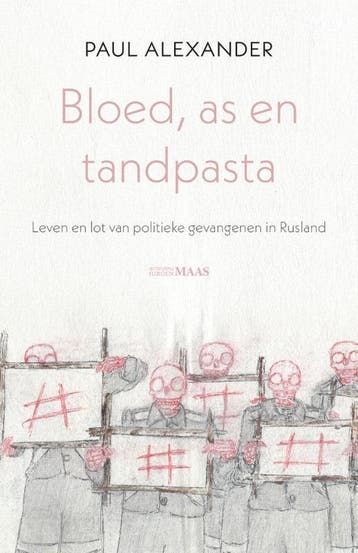 Bloed, As En Tandpasta | Paul Alexander | Nieuw, Ophalen of Verzenden, Nieuw, Paul Alexander