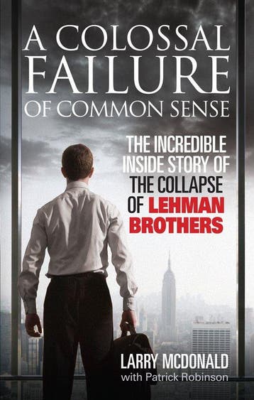 Colossal Failure Of Common Sense - Larry McDonald, Verzenden, Gelezen, Larry McDonald