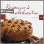 Recepten voor de broodbakmachine - Kookcadeaus / KOOKCADEAUS, Verzenden, Zo goed als nieuw, F. van Arkel