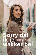 Sorry dat ik je wakker bel 9789000372355 Marlies Koers, Boeken, Verzenden, Gelezen, Marlies Koers
