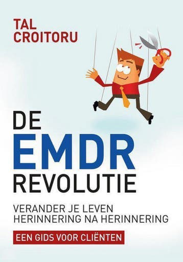 De EMDR-revolutie - Tal Croitoru 9789082332209, Boeken, Psychologie, Verzenden, Gelezen, Tal Croitoru