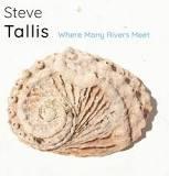 cd - Steve Tallis - Where Many Rivers Meet, Verzenden, Nieuw in verpakking