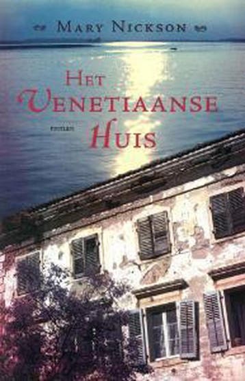 Het Venetiaanse huis - Mary Nickson 9789022541012, Boeken, Verzenden, Gelezen, Mary Nickson