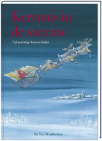 Kerstmis in de sneeuw / Een Vier Windstreken prentenboek, Verzenden, Gelezen