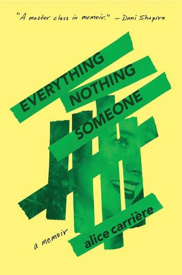 Everything/Nothing/Someone 9781954118294 Alice Carriere, Verzenden, Zo goed als nieuw, Alice Carriere