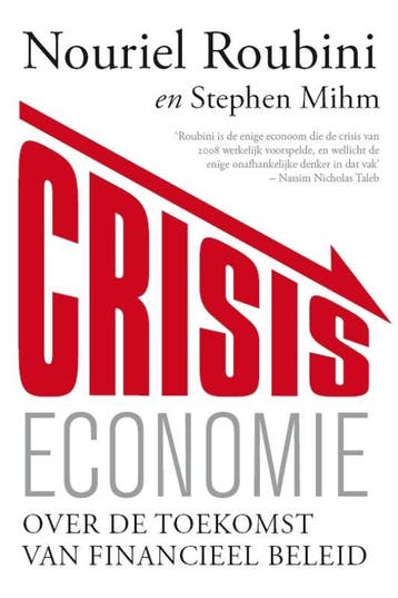 Crisiseconomie - Nouriel Roubini 9789057123313, Verzenden, Gelezen, Nouriel Roubini