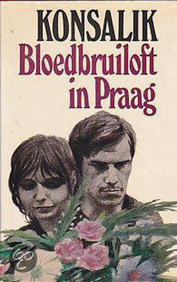 Bloedbruiloft in praag - Heinz G. Konsalik 9789022501016, Verzenden, Gelezen, Heinz G. Konsalik