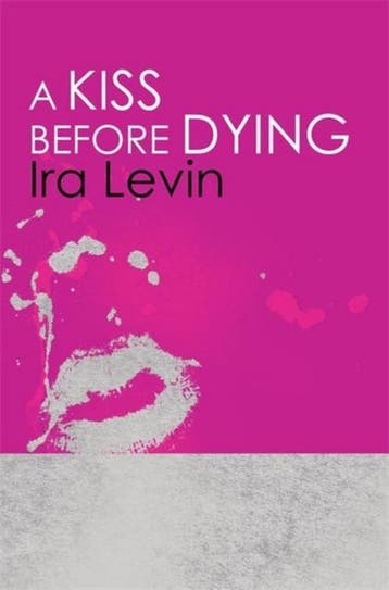 A Kiss Before Dying - Ira Levin 9781849015912, Verzenden, Gelezen, Ira Levin