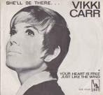 vinyl single 7 inch - Vikki Carr - Shell Be There / Your..., Verzenden, Zo goed als nieuw