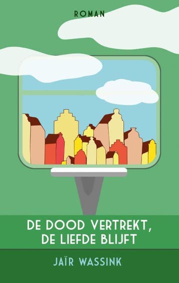 De Dood Vertrekt, De Liefde Blijft | Jaïr Wassink | Nieuw, Ophalen of Verzenden, Nieuw, Jaïr Wassink